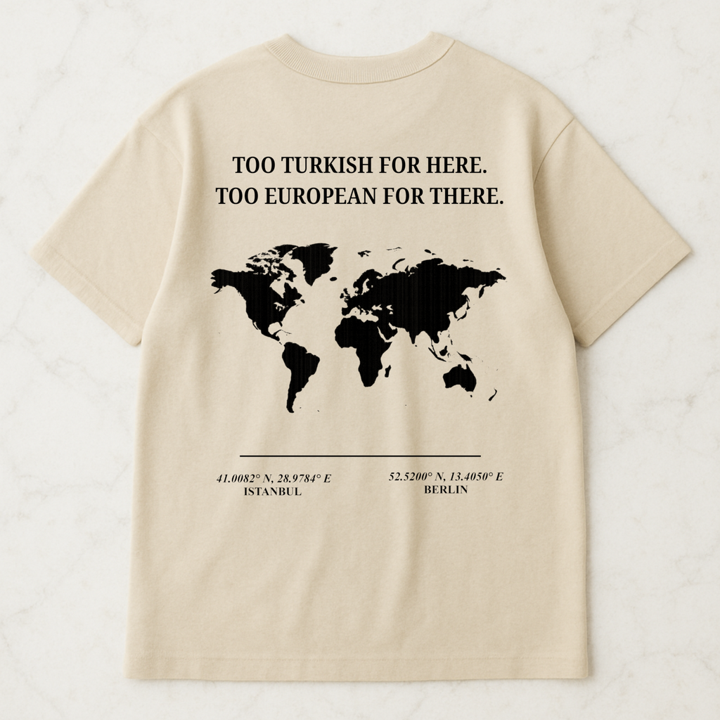 ARADA T-Shirt – “Çok Türk, çok Avrupalı.” Backprint