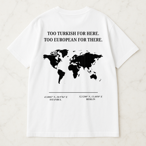ARADA T-Shirt – “Çok Türk, çok Avrupalı.” Backprint